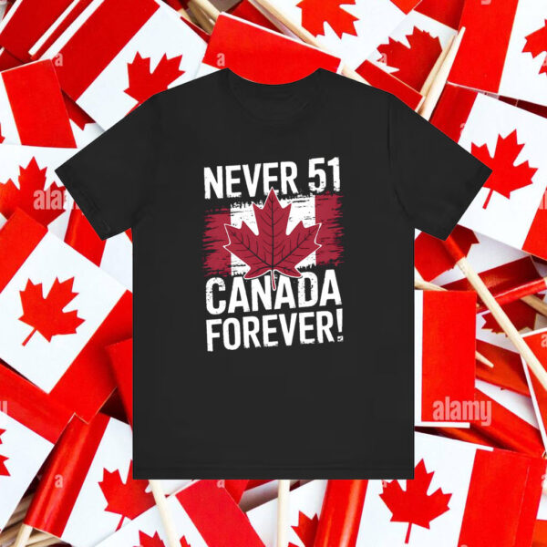 Never 51 Canada Forever T-Shirt
